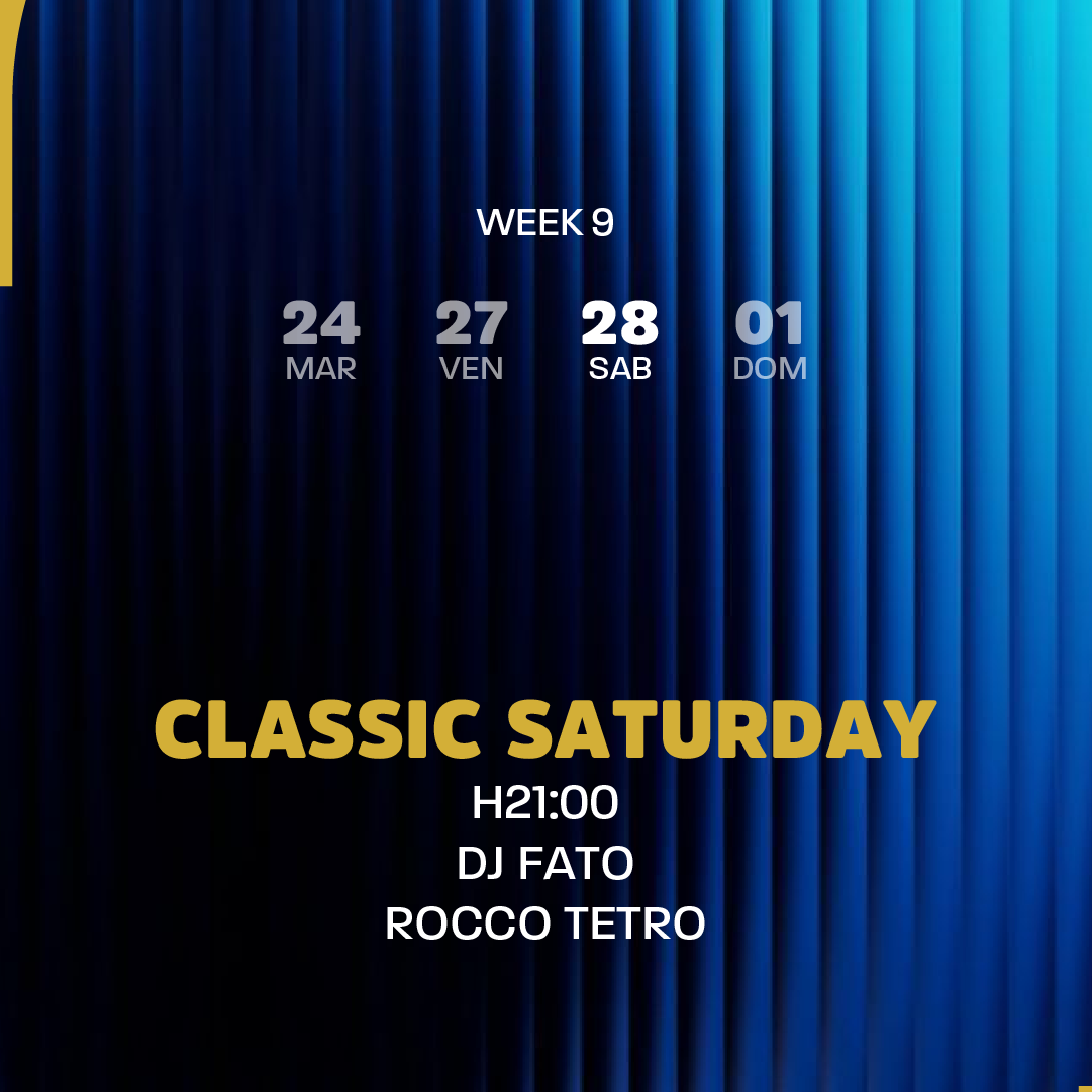 Sabato 28 Febbraio - classic saturday - ATRIO22 image