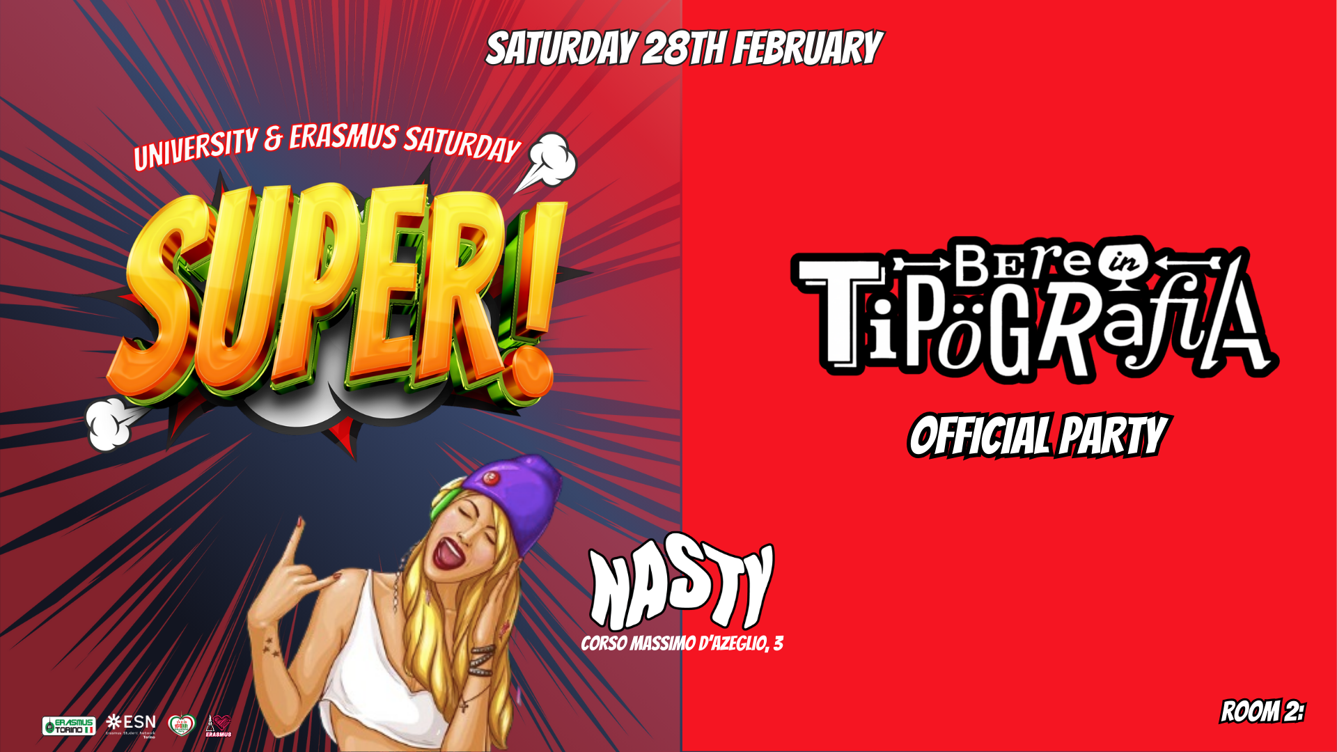 Sabato 28 February *Super* University and  Welcome Erasmus Party @ Nasty Club  image