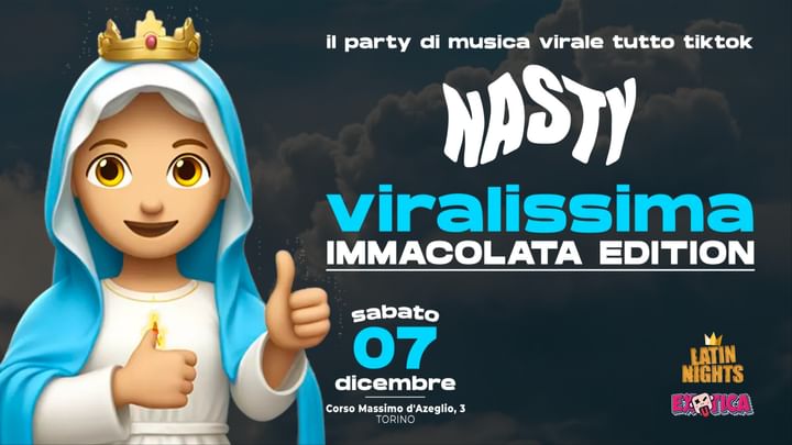 Cover for event: Sabato 7 Dicembre VIRALISSIMA IMMACOLATA 100% HIT DANCE POP @ NASTY Club