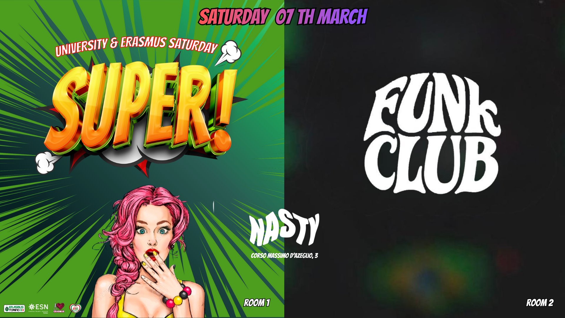 Sabato 7 March *Super* University and Erasmus Party @ Nasty Club  image