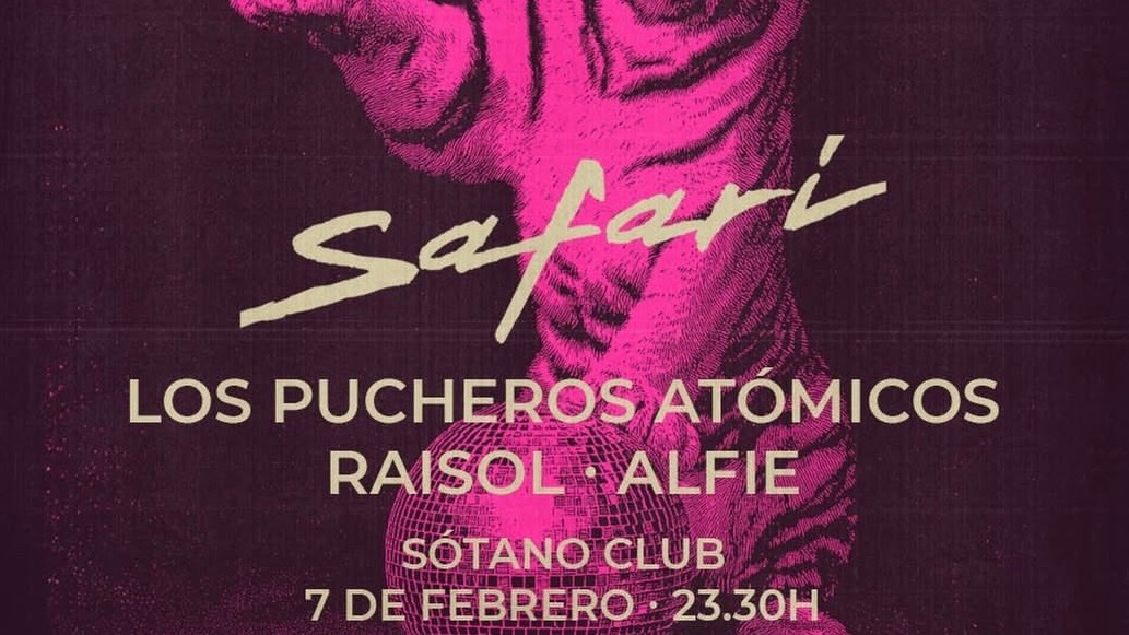 SAFARI w/ LOS PUCHEROS ATOMICOS + RAISOL + ALFIE  image