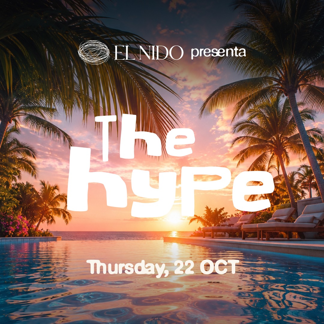 Sala El Nido: The Hype · Thu. 22nd October 2026 image