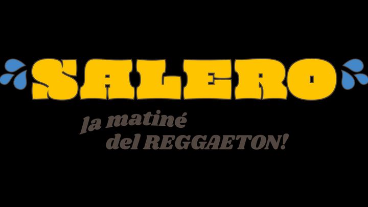 Cover for event: SALERO - La Matiné del Reggaeton