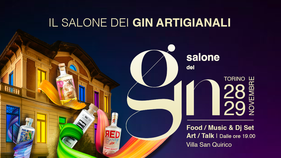 SALONE DEL GIN DI TORINO 2025/ Villa SanQuirico / 28-29 Novembre 