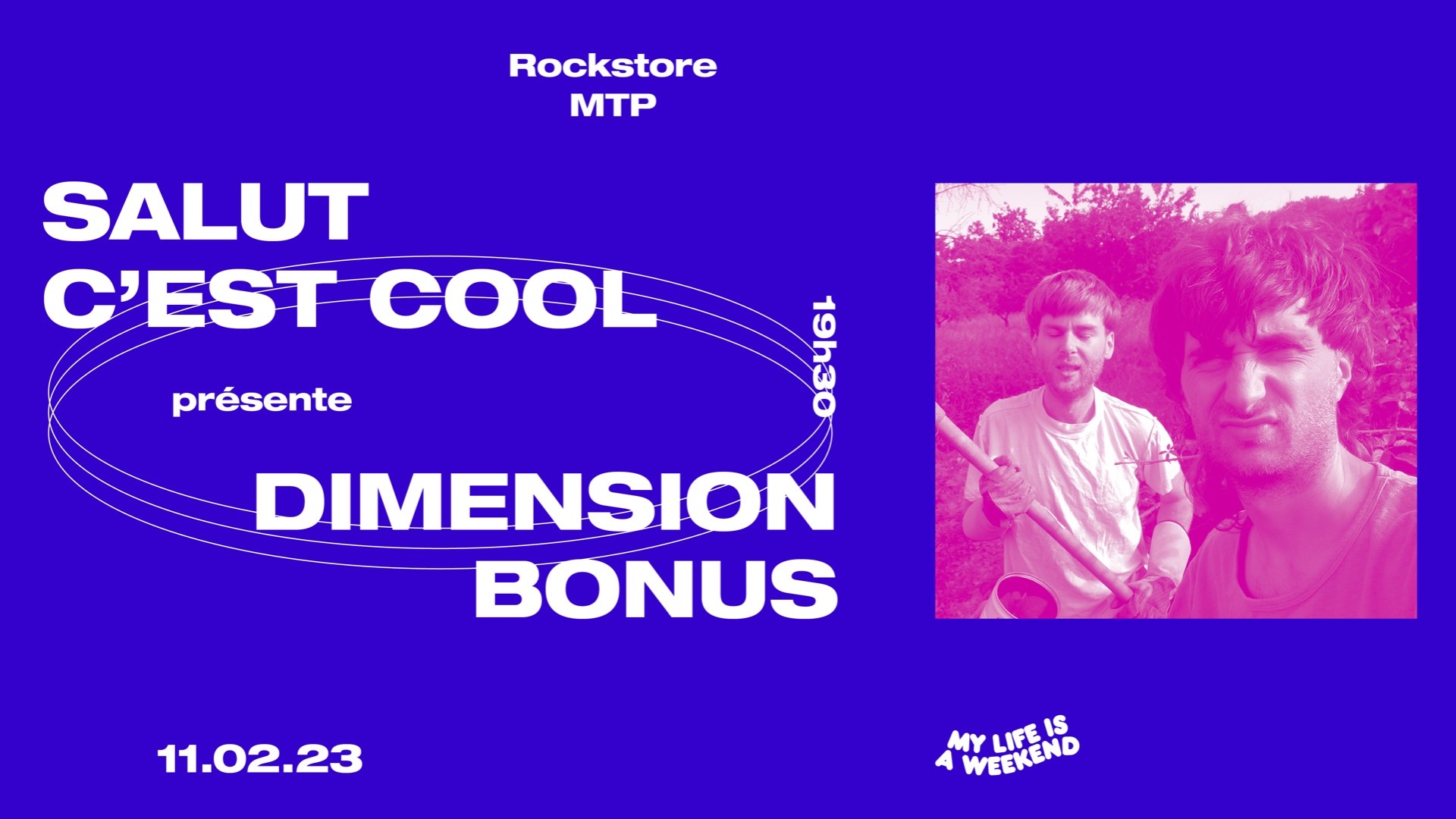 SALUT C’EST COOL présente DIMENSION BONUS I Montpellier, Rockstore