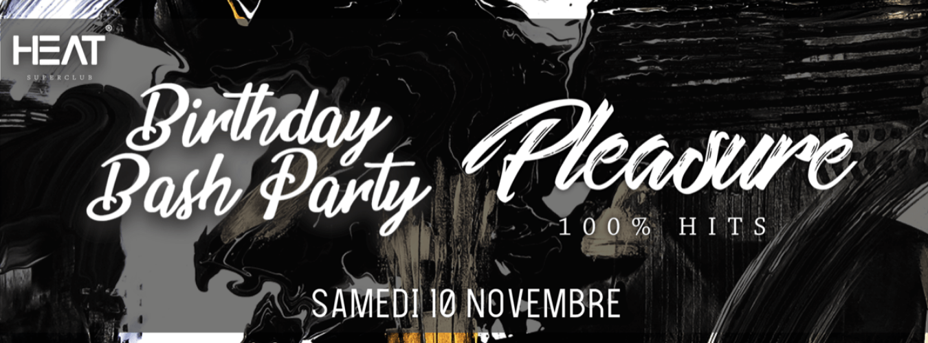SAMEDI 10 NOVEMBRE, PLEASURE Birthday Bash Party image