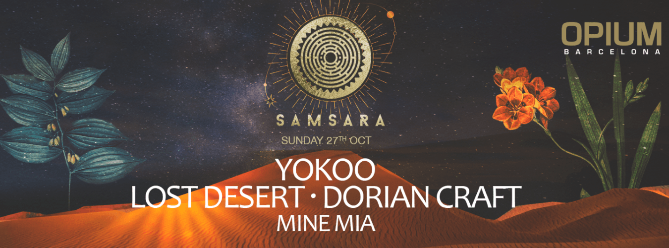 Samsara | Every Sunday - Yokoo, Lost Desert & Dorian Craft