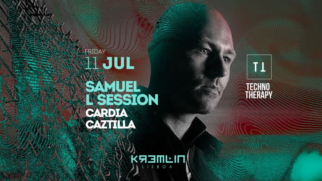 Techno Therapy w/ Samuel L Session, Cardia, Caztilla-Eventplakat