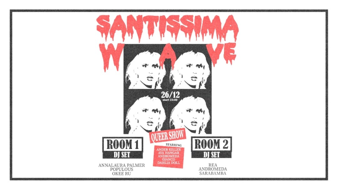 SANTISSIMA WAVE con Populous, Okee Ru, Sarabamba, Adromeda, Ava Hangar & more... image