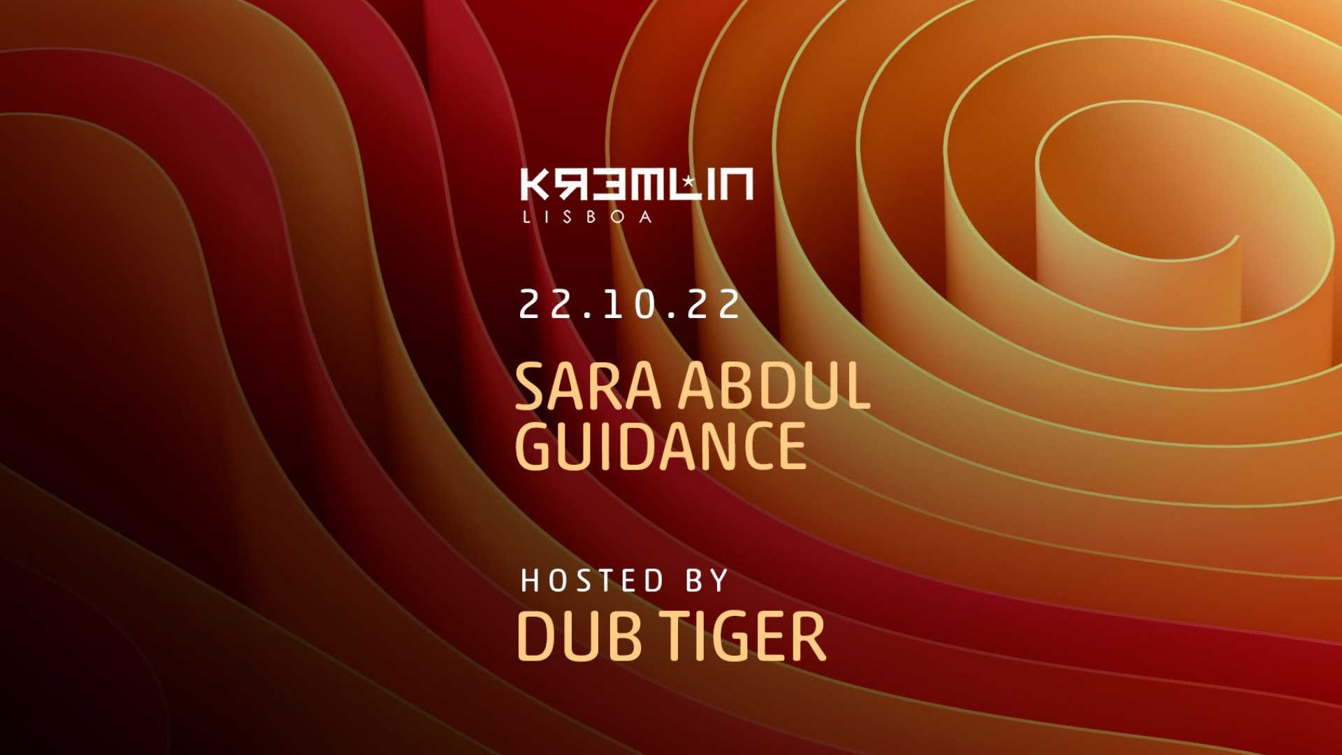 Sara Abdul & Guidance - Hosted by Dub Tiger image