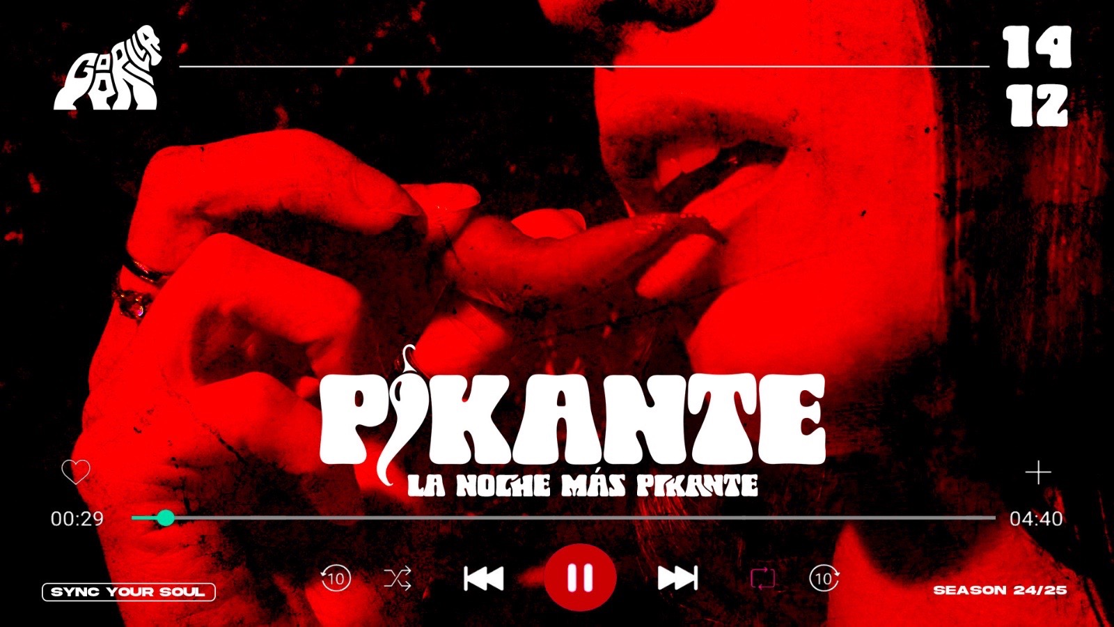 Sat 14.12 • PIKANTE | LA NOCHE MÁS PIKANTE