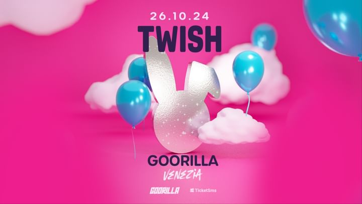 Cover for event: Sat 26.10 • TWISH • Omaggio entro 00:30 in lista