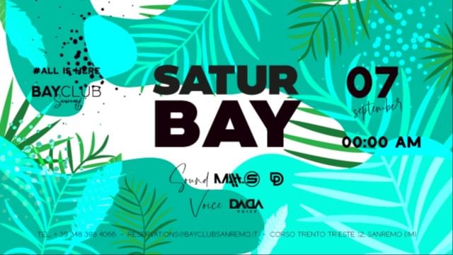 Cover for event: SATUR BAY 07.09 | Bay Club Sanremo