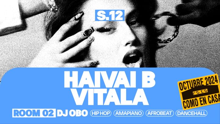 Cover for event: SATURDAY 12/10 MAIN: HAIVAI B + VITALA // ROOM 02: DJ OBO EN ROTO