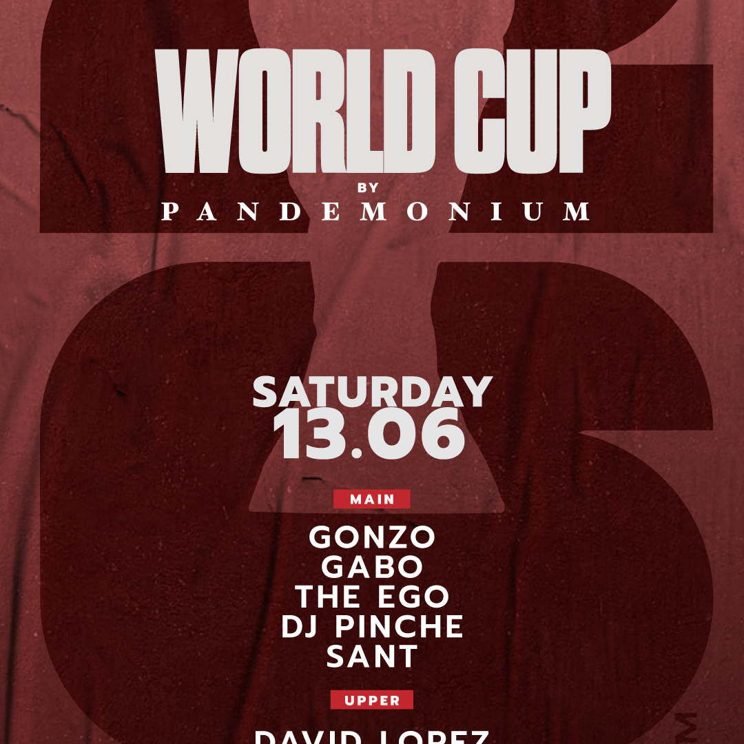 Saturday 13th: World Cup By Pandemonium  image