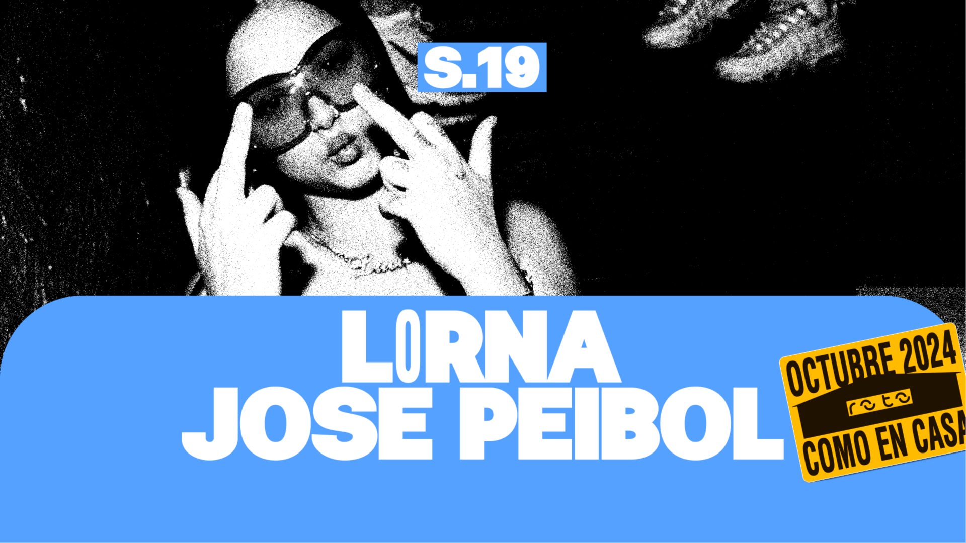 SATURDAY 19/10 MAIN: L0RNA