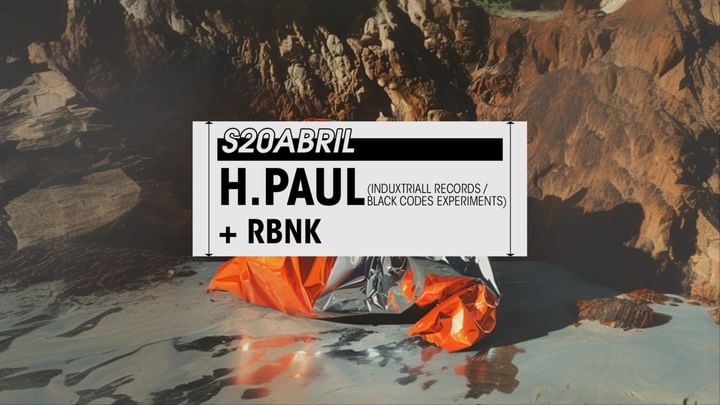 Cover for event: Saturday 20/04 // H. PAUL + RBNK en Club Gordo