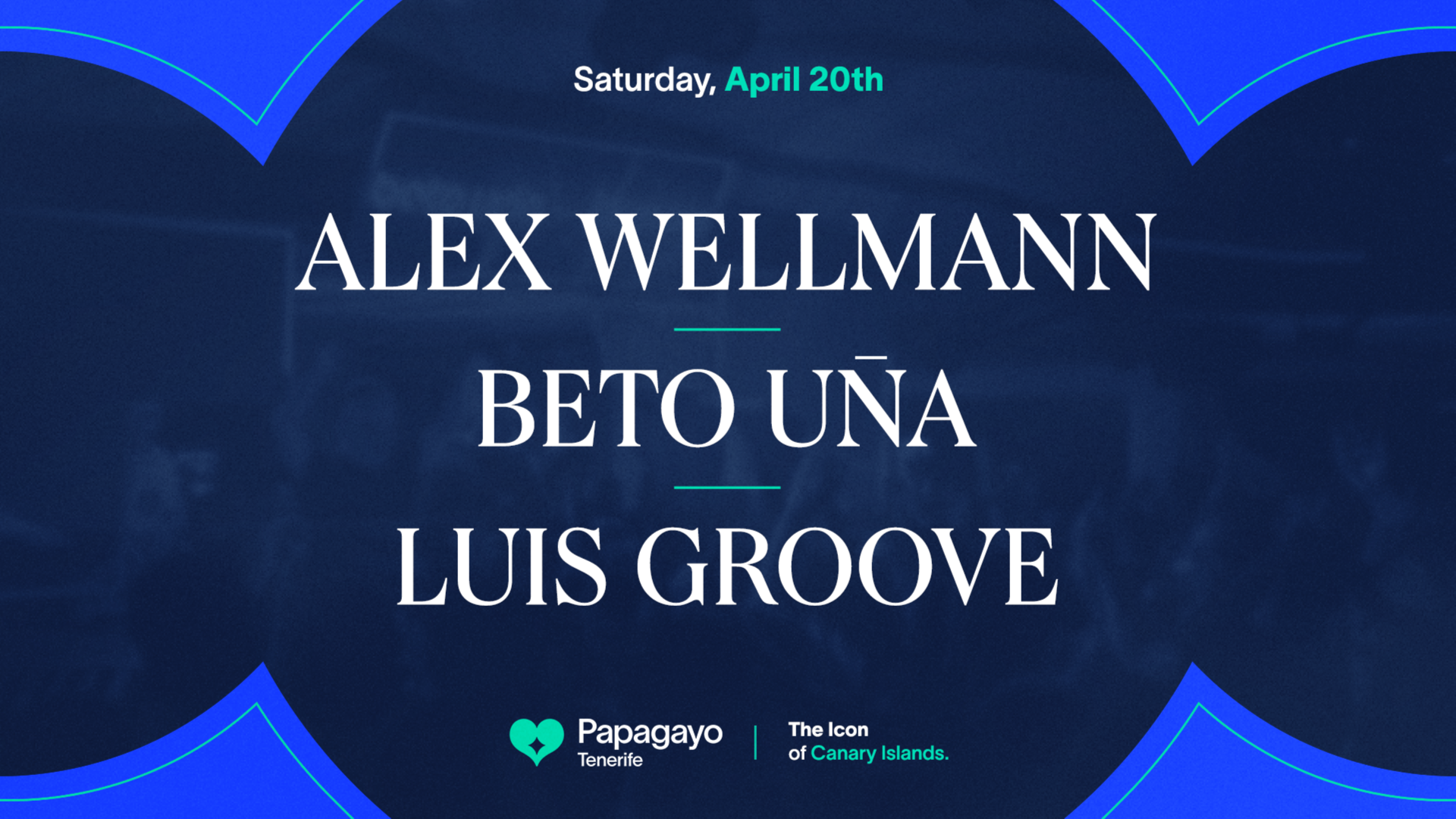 Saturday · 20th April · Papagayo Tenerife