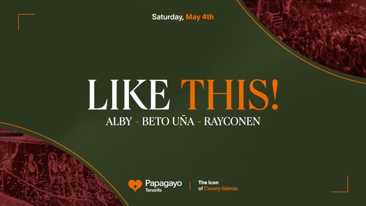 Cover for event: Saturday · 4th May · Papagayo Tenerife