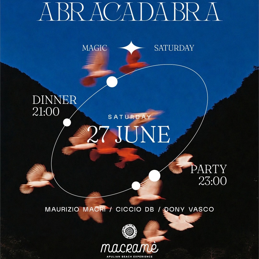 Saturday, June 27 - ABRACADABRA @ Macramé image