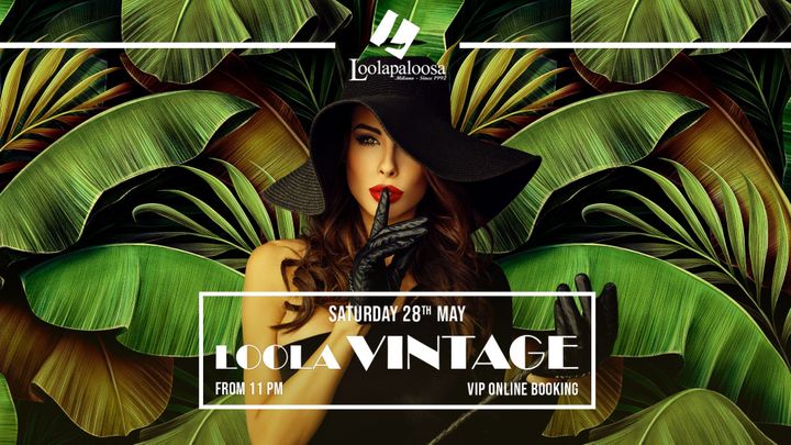 Cover for event: SATURDAY NIGHT | LOOLA VINTAGE