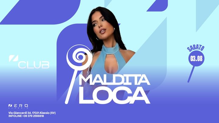 Cover for event: Saturday Night w/ Maldita Loca 03.08 | Zero Club Alassio
