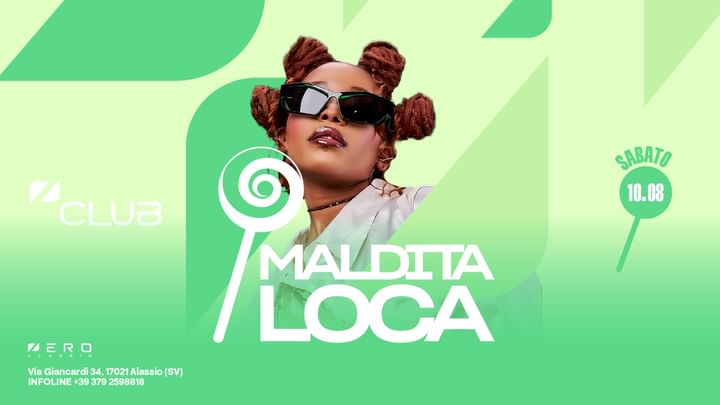 Cover for event: Saturday Night w/ Maldita Loca 10.08 | Zero Club Alassio