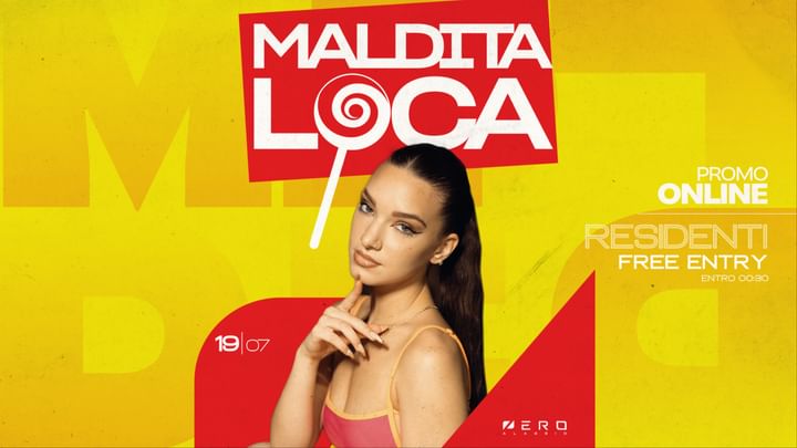 Cover for event: Saturday Night w/ Maldita Loca 19.07 | Zero Club Alassio
