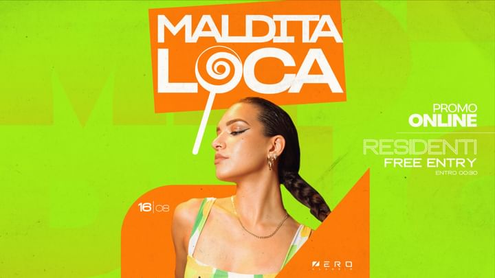 Cover for event: Saturday Night w/ Maldita Loca 16.08 | Zero Club Alassio