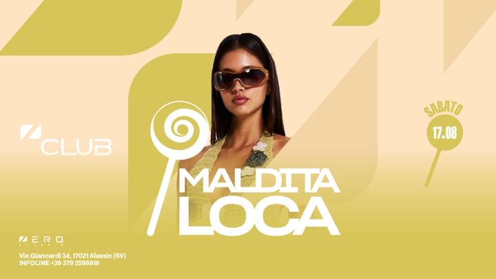 Cover for event: Saturday Night w/ Maldita Loca 17.08 | Zero Club Alassio