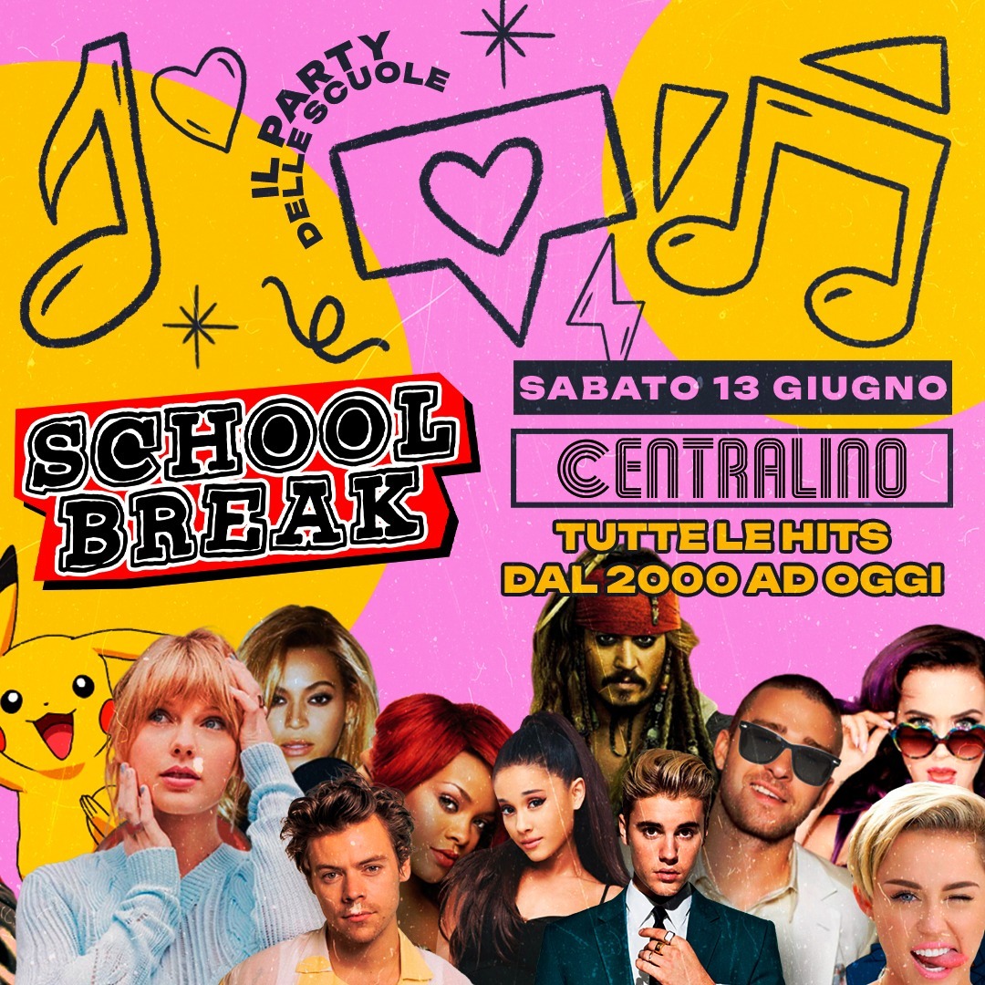 SCHOOL BREAK Party al CENTRALINO Club - SAB 13 GIUGNO image