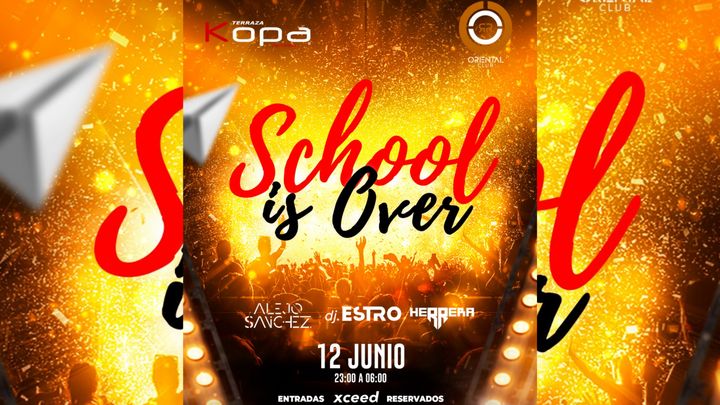 Cover for event: SCHOOL IS OVER