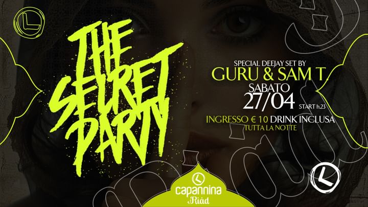 Cover for event: " SECRET PARTY" ONE NIGHT NEW CAPANNINA