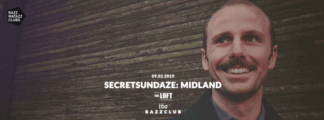 Secretsundaze: Midland @ The Loft