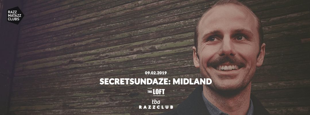 Capa do evento Secretsundaze: Midland @ The Loft