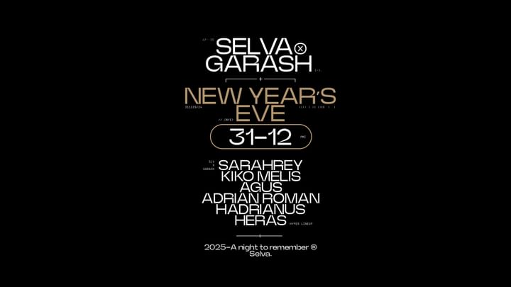 Cover for event: SELVA x GARASH NEW YEARS EVE