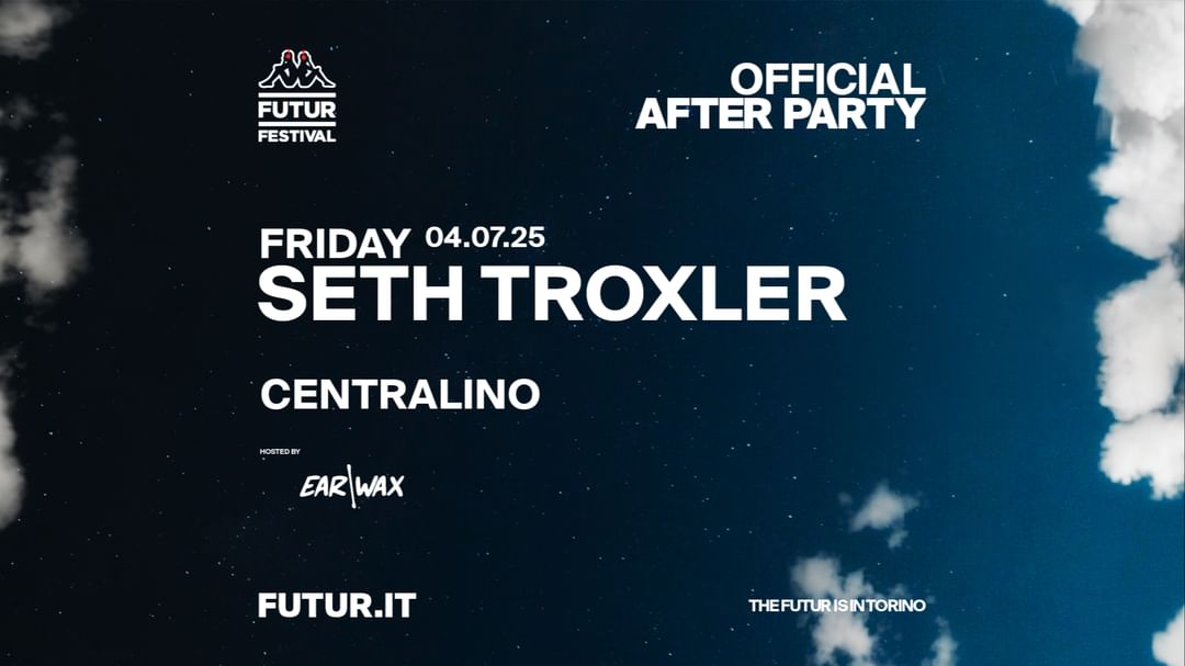 Copertina evento SETH TROXLER for KFF25 OFFICIAL AFTER PARTY