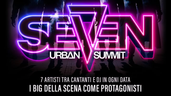 Cover for event: SEVEN URBAN SUMMIT -ABBONAMENTO DAY1+DAY3 //GUE + GEMITAIZ&MADMAN + Urban Party