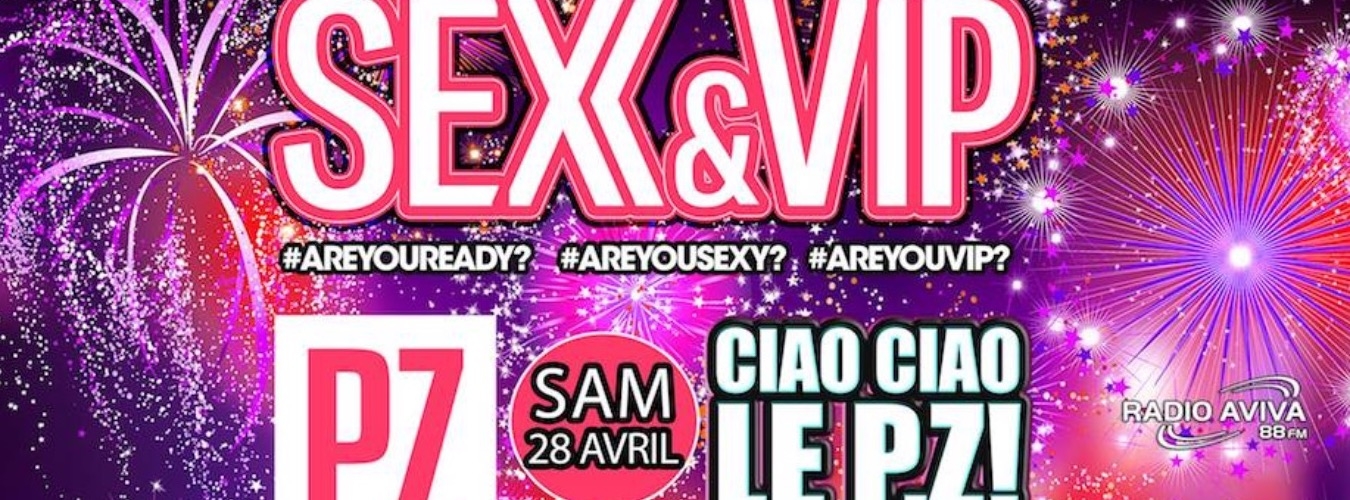 SEX & VIP - Ciao Ciao Le P.Z ! image