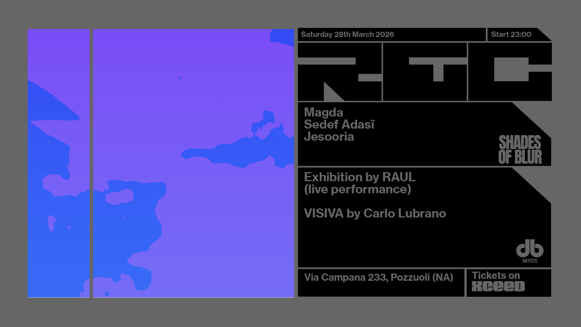 Shades of blur at REC Magda, Sedefe Adasi, Jesooria + Exhibition by RAUL