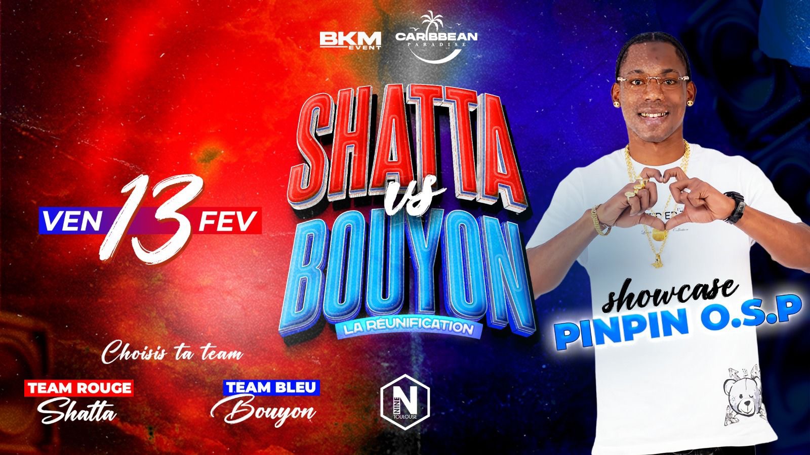 SHATTA VS BOUYON : PINPIN OSP - VENDREDI 13 FÉVRIER image