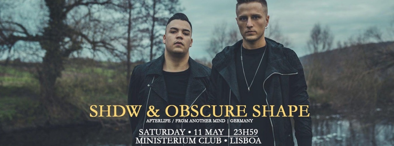 SHDW & Obscure Shape x Disturb •