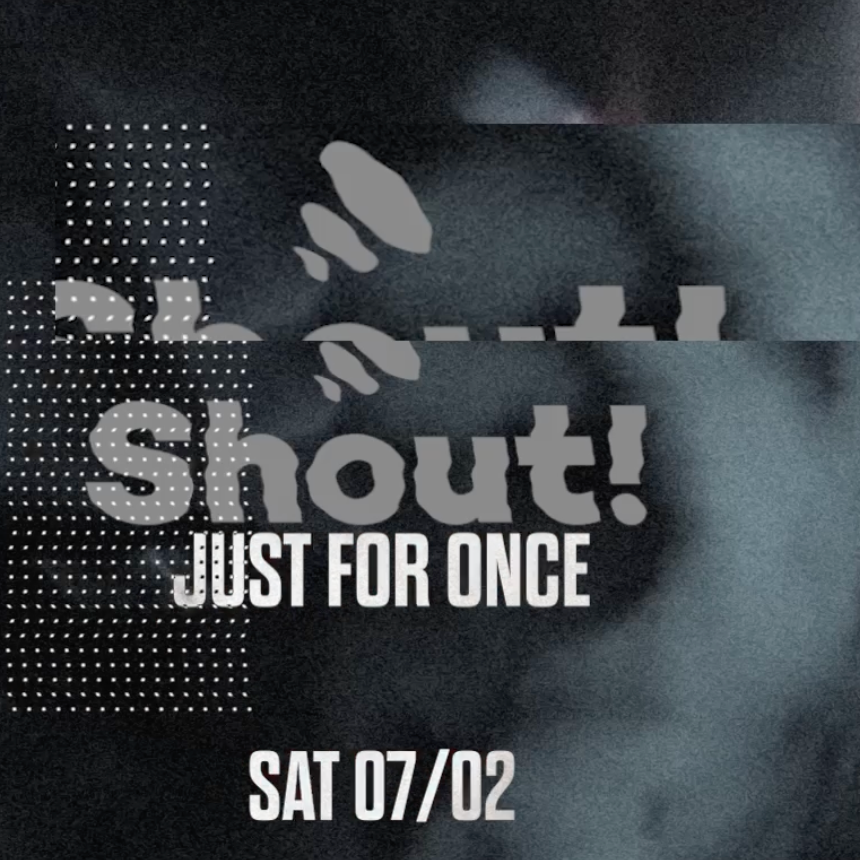 SHOUT! Just for Once image