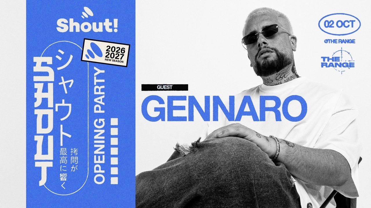 SHOUT! Opening w/ GENNARO image