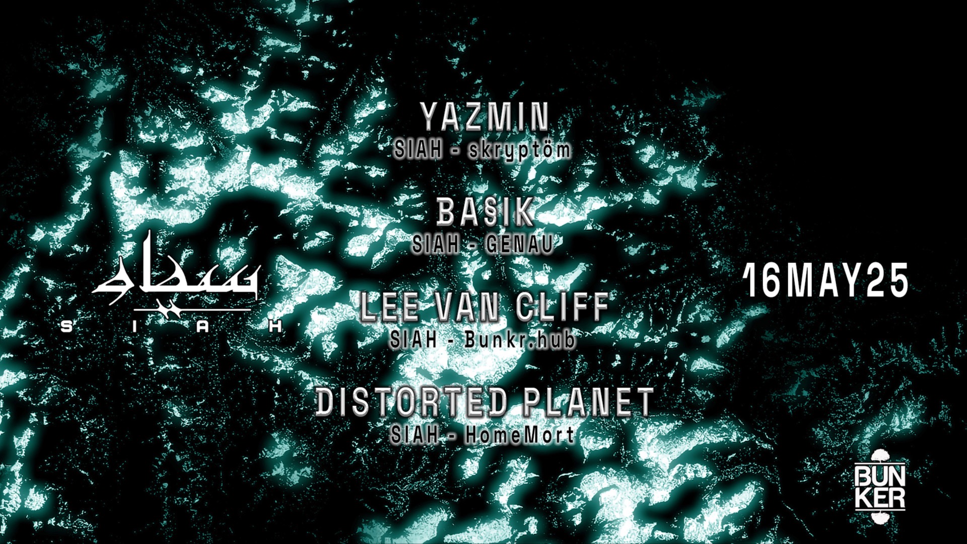 SIAH CLUBNIGHT at BUNKER!