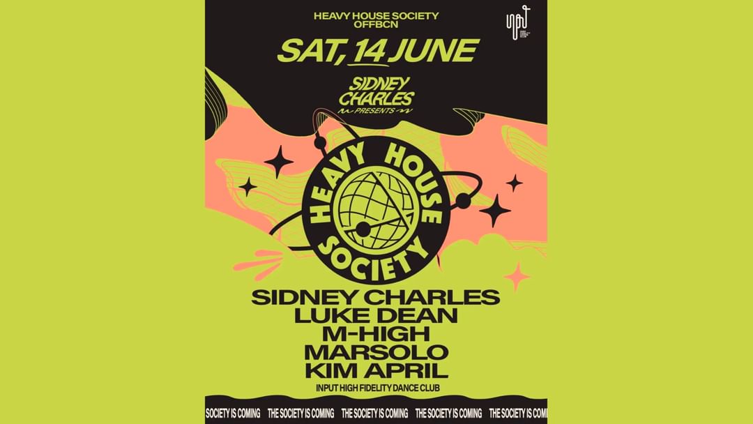 Sidney Charles pres. HEAVY HOUSE SOCIETY OFF BCN event cover