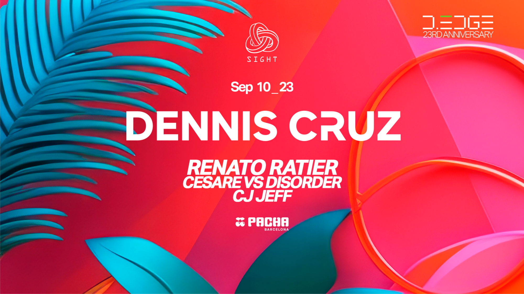 SIGHT & D-EDGE pres. Dennis Cruz, Renato Ratier, Cesare vs Disorder & CJ Jeff image