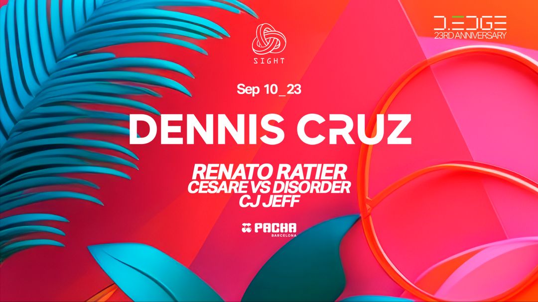 Cartel del evento SIGHT & D-EDGE pres. Dennis Cruz, Renato Ratier, Cesare vs Disorder & CJ Jeff