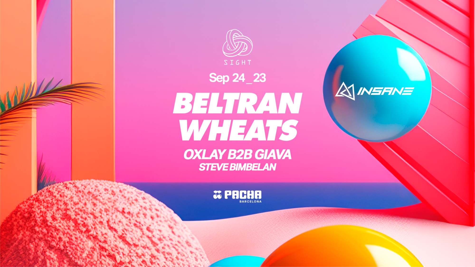 SIGHT & INSANE pres. Beltran, Wheats, Oxlay b2b Giava & Steve Bimbelan 