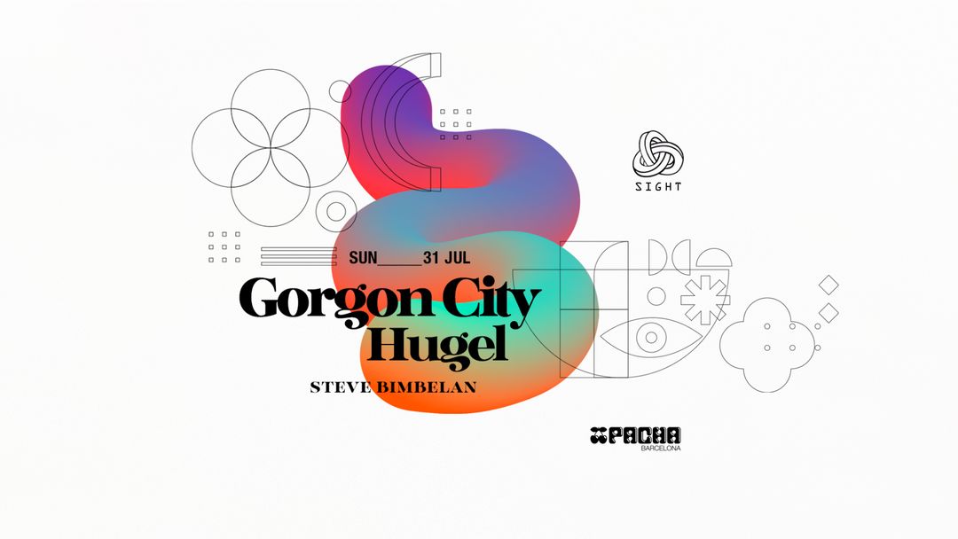Cartel del evento SIGHT pres. Gorgon City, Hugel and Steve Bimbelan